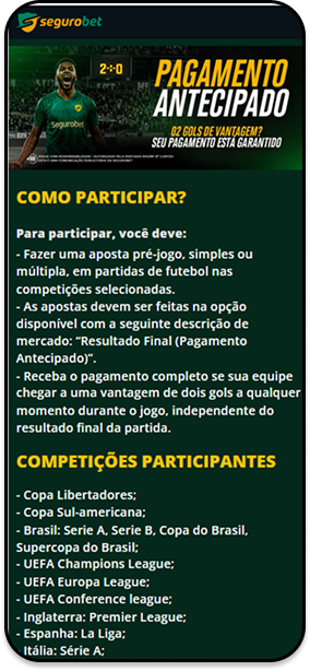 Pagamento antecipado na Segurobet com 2 gols de vantagem em competições como Premier League e Copa Libertadores