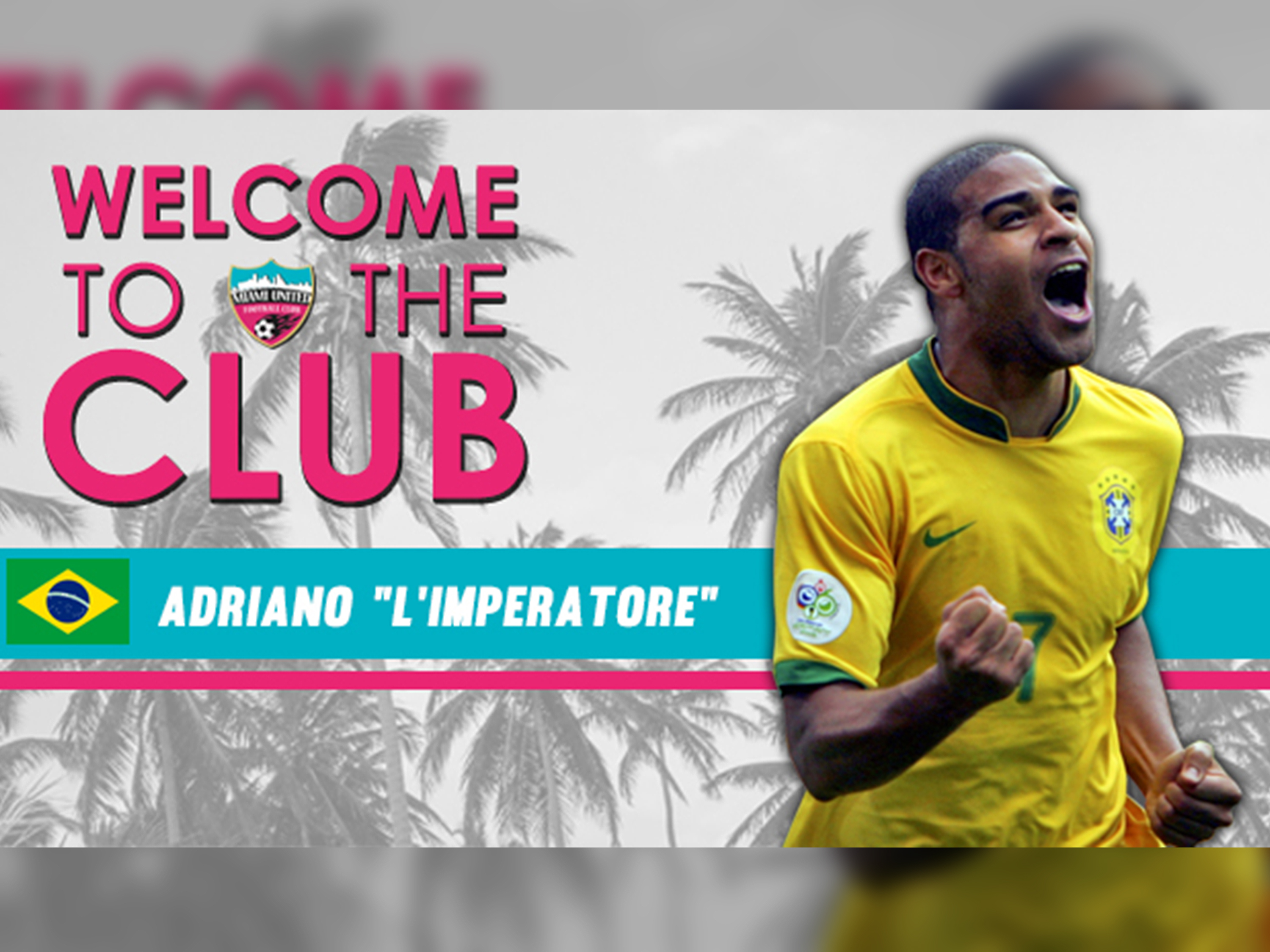 Miami United, dos EUA, anuncia contratação de Adriano