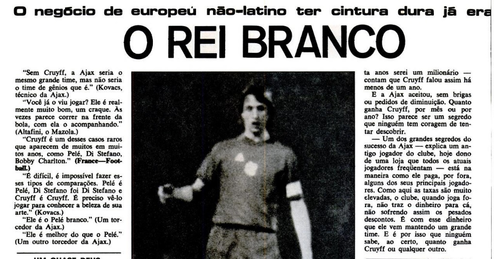 Reportagem de 1973 sobre Jogan Cruyff, o craque holandês