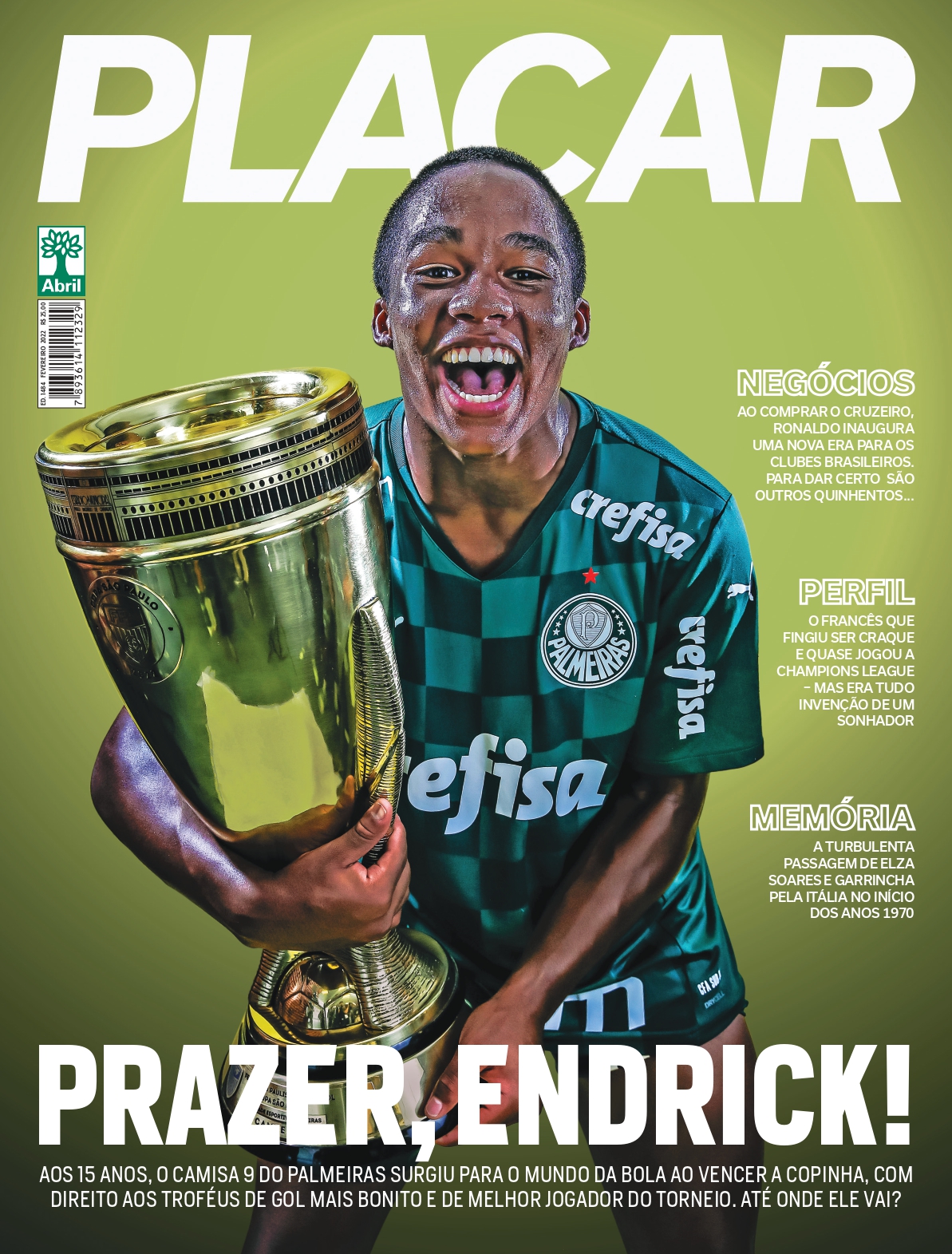 Endrick, de 15 anos, o grande nome do país em janeiro -