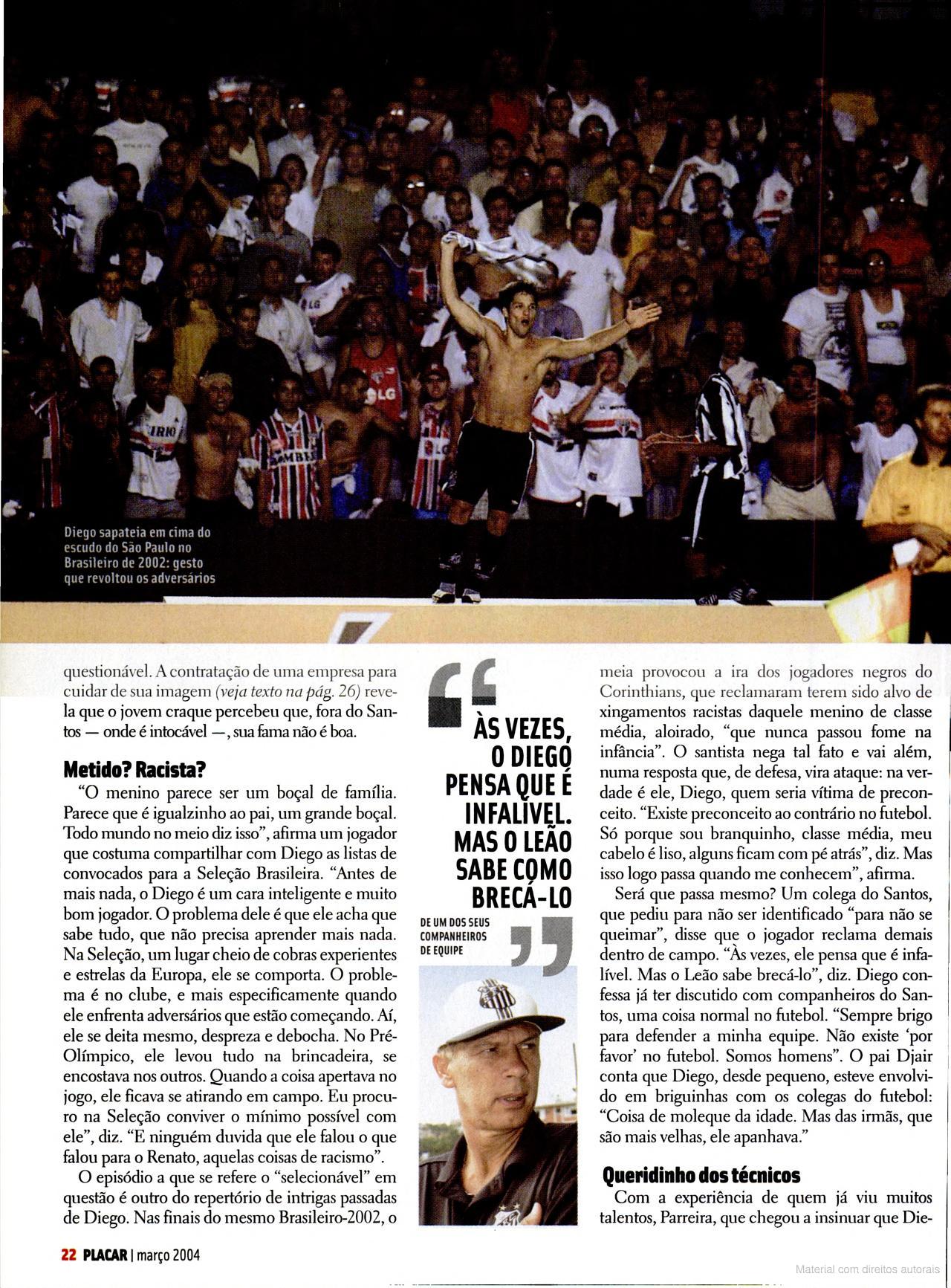 Meia chegou a ser acusado de racismo por rivais do Corinthians -