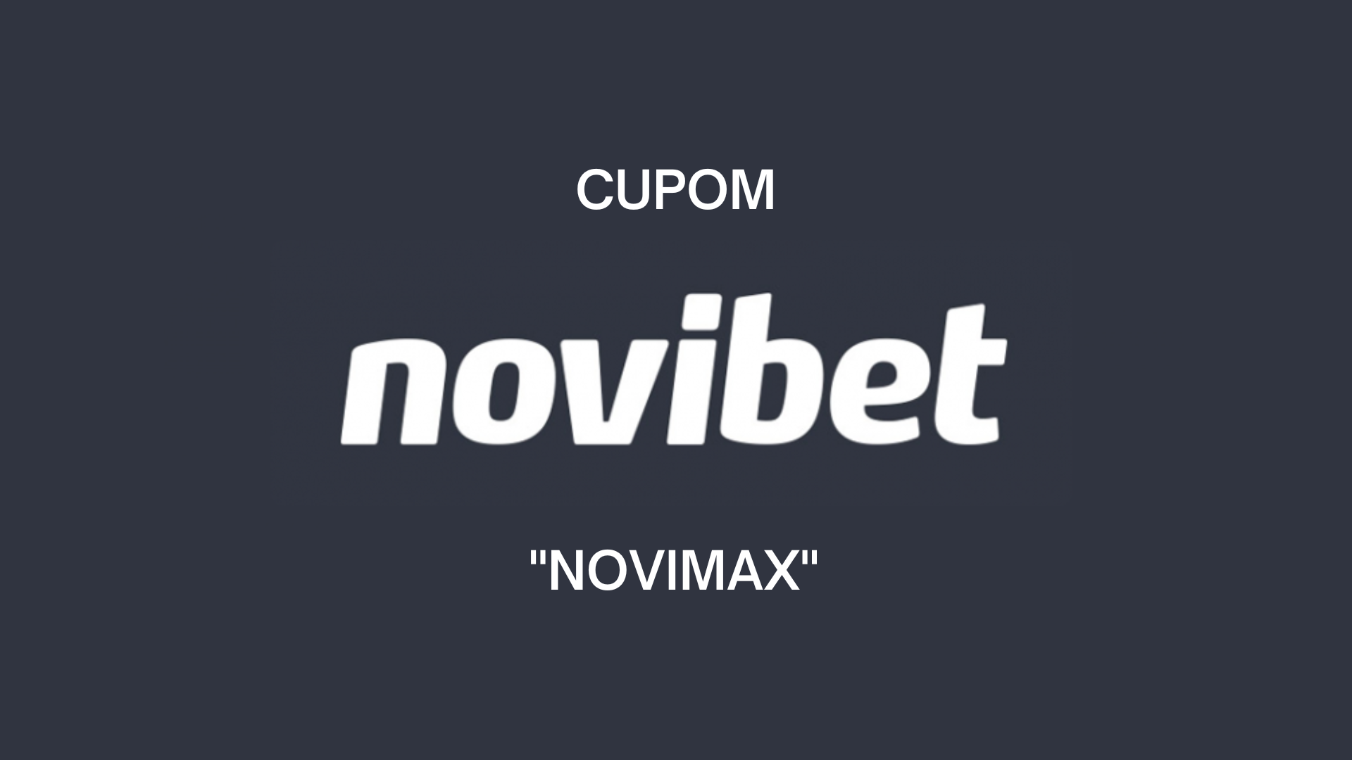 Promo code Novibet 2024 “NOVIMAX”: ganhe até R$300 de bônus