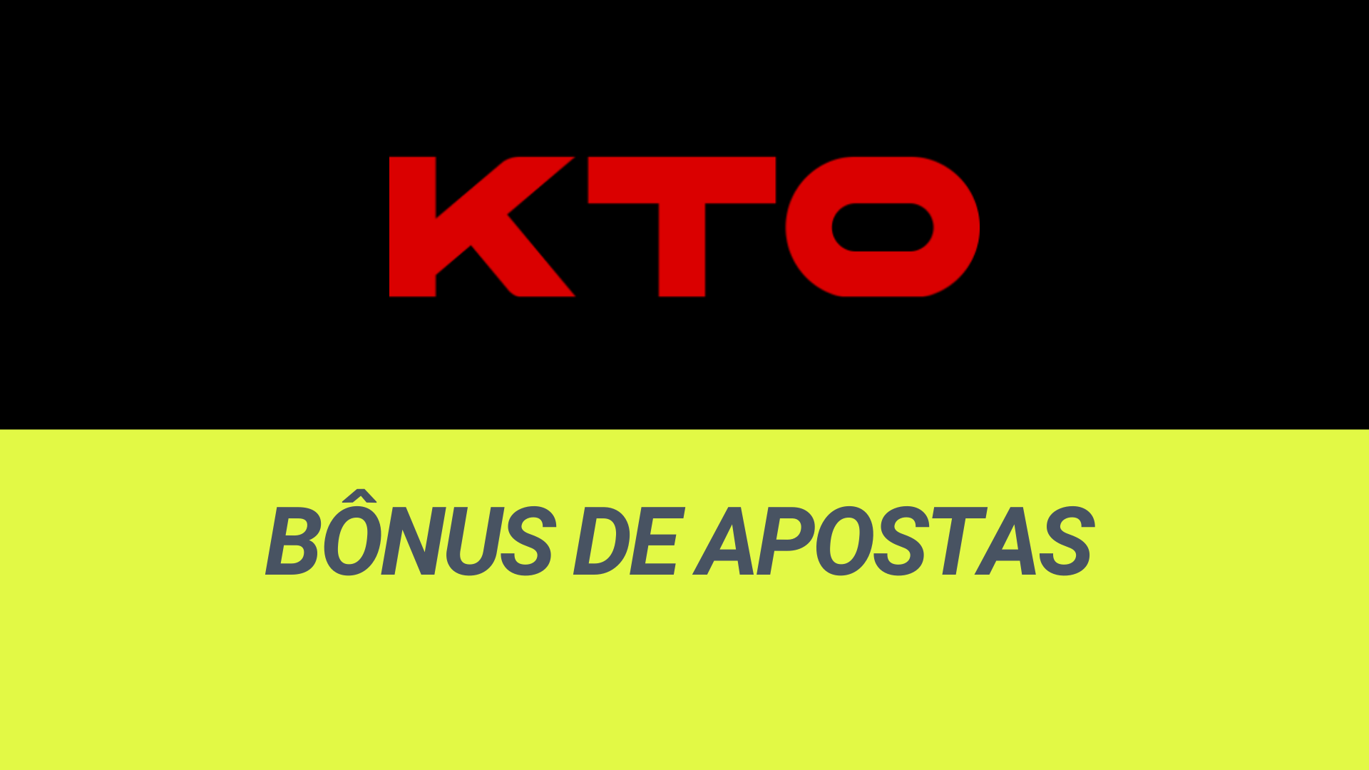 Bônus KTO: Receba uma aposta grátis de até R$200
