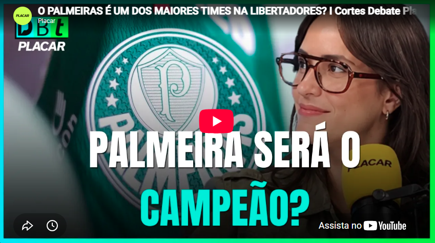 Vídeo: Palmeiras é um dos maiores da Libertadores? Debate PLACAR analisa